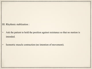 Rhythmic Rotation Proprioceptive Neuromuscular Facilitation (PNF) | PDF