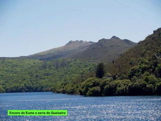 Encoro do Eume e serra do Queixeiro 