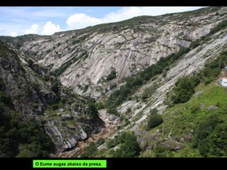 O Eume augas abaixo da presa. 