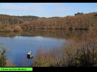 O Eume nas Eiras (Monfero)
 