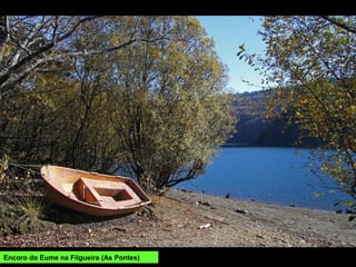 Encoro do Eume na Filgueira (As Pontes)
 