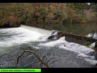 O Eume entre Cabanas e Pontedeume
 