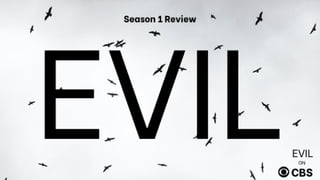 Evil on CBS - Season 1 - Review