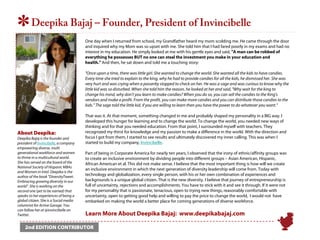 *       Deepika Bajaj – Founder, President of Invincibelle
                                        One day when I returned...