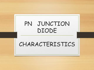Pn junction diode characteristics Lab expriment | PPTX
