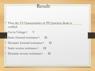 Pn junction diode characteristics Lab expriment | PPTX