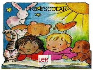 PRÉ-ESCOLAR 