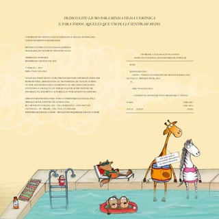2
COPYRIGHT DO TEXTO E DAS ILUSTRAÇÕES © SILVANA RANDO, 2010.
TODOS OS DIREITOS RESERVADOS.
REVISÃO: FÁTIMA COUTO E LILIAN JENKINO
DIAGRAMAÇÃO: MAURICIO NISI GONÇALVES
IMPRESSÃO: NYWGRAF
REIMPRESSO EM MAIO DE 2018
1A
EDIÇÃO – 2010
ISBN: 978-85-7412-320-2
NENHUMA PARTE DESTE LIVRO, PROTEGIDO POR COPYRIGHT, PODE SER
REPRODUZIDA, ARMAZENADA OU TRANSMITIDA DE ALGUMA FORMA
OU POR ALGUM MEIO, SEJA ELETRÔNICO OU MECÂNICO, INCLUSIVE
FOTOCÓPIA E GRAVAÇÃO, OU POR QUALQUER OUTRO SISTEMA DE
INFORMAÇÃO, SEM PRÉVIA AUTORIZAÇÃO POR ESCRITO DA EDITORA.
DIREITOS RESERVADOS PARA TODO O TERRITÓRIO NACIONAL PELA
BRINQUE-BOOK EDITORA DE LIVROS LTDA.
RUA MOURATO COELHO, 1215 – VILA MADALENA – CEP: 05417-012
SÃO PAULO – SP – BRASIL – TEL./FAX: (11) 3032-6436
WWW.BRINQUEBOOK.COM.BR - BRINQUEBOOK@BRINQUEBOOK.COM.BR
DEDICO ESTE LIVRO PARA MINHA FILHA VERÔNICA
E PARA TODOS AQUELES QUE UM DIA JÁ SENTIRAM MEDO.
CIP-BRASIL. CATALOGAÇÃO-NA-FONTE
SINDICATO NACIONAL DOS EDITORES DE LIVROS, RJ
		 R152G
		 RANDO, SILVANA
			 GILDO / TEXTO E ILUSTRAÇÕES DE SILVANA RANDO. 1.ED. -
SÃO PAULO : BRINQUE-BOOK, 2010.
IL. 	
			 ISBN 978-85-7412-320-2
			 1. LITERATURA INFANTOJUVENIL BRASILEIRA. I. TÍTULO.
10-4604.	 CDD: 028.5
				 CDU: 087.5
13.09.10 23.09.10	 021601
 