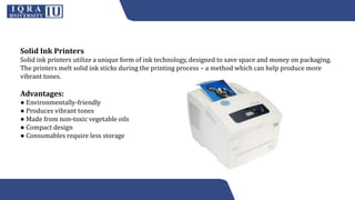 Solid Ink Printers
Solid ink printers utilize a unique form of ink technology, designed to save space and money on packagi...