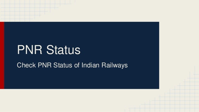 PNR Status - Indian Railways