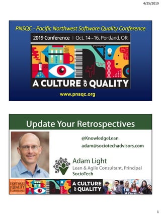 4/25/2019
1
www.pnsqc.org
PNSQC - Pacific Northwest Software Quality Conference
 