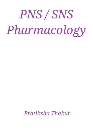 PNS / SNS Pharmacology 
