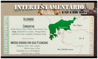 Pnt 005 intertestamentário-grécia
