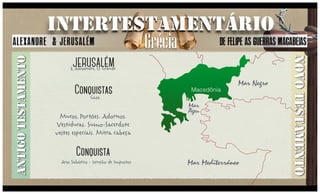 Pnt 005 intertestamentário-grécia