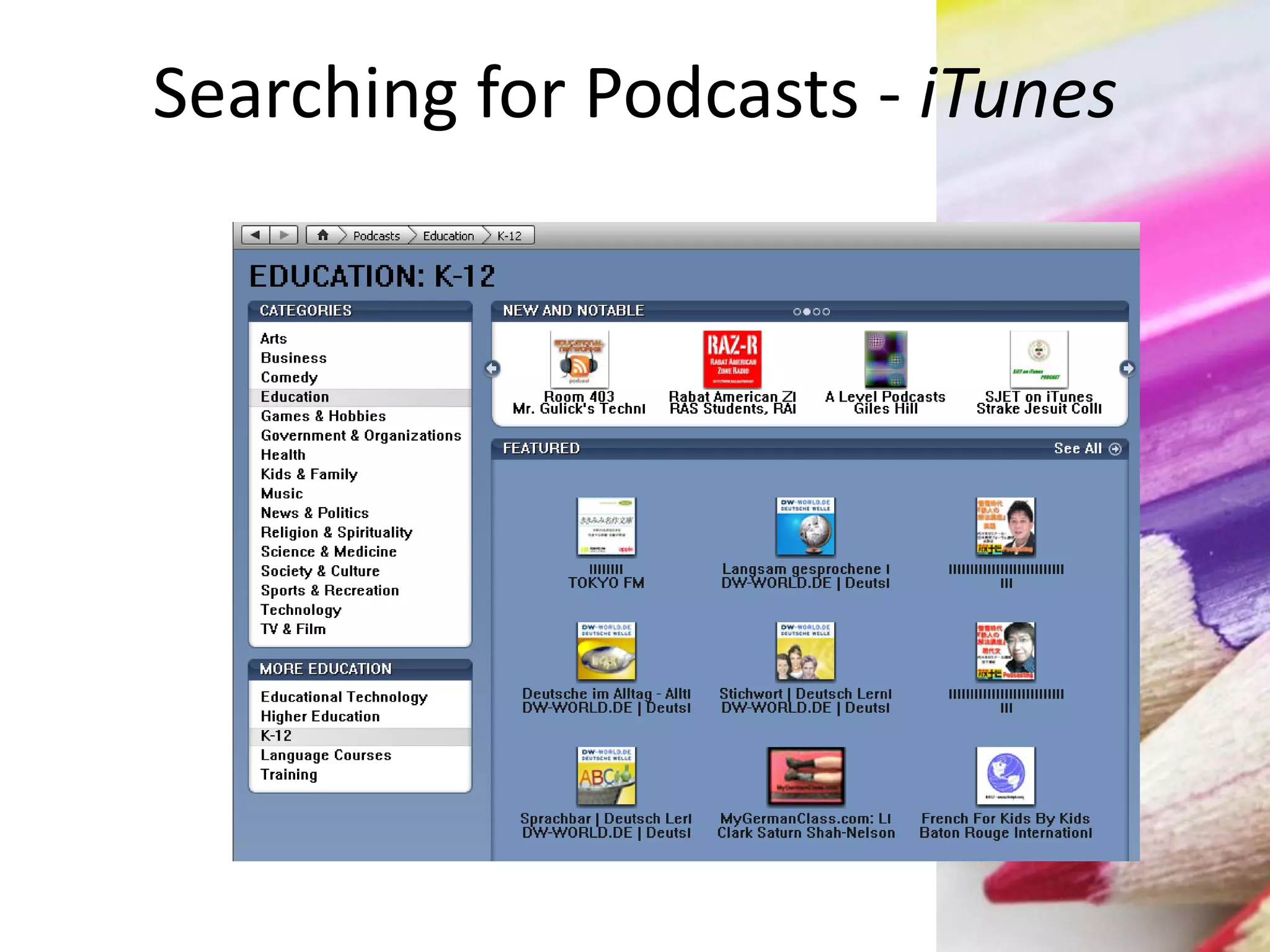 Searching for Podcasts - iTunes
 