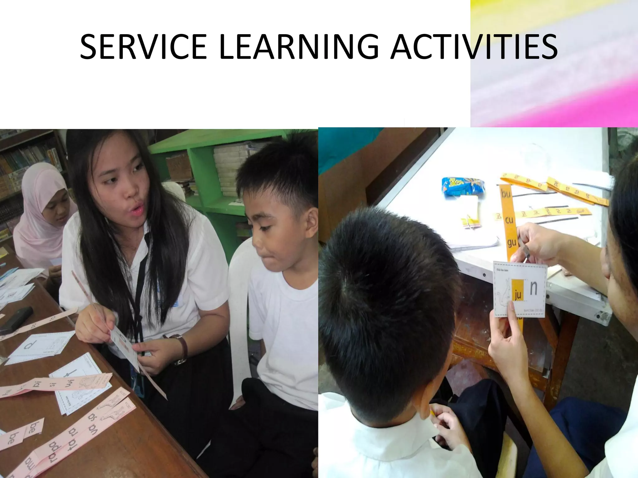 SERVICE LEARNING ACTIVITIES
 