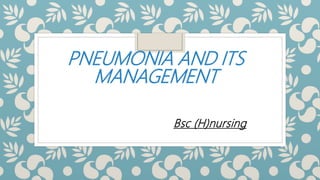 Pnumonia and its management | PPTX