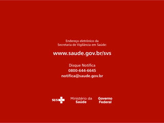 Política Nacional de Vigilância em Saúde - PNVS