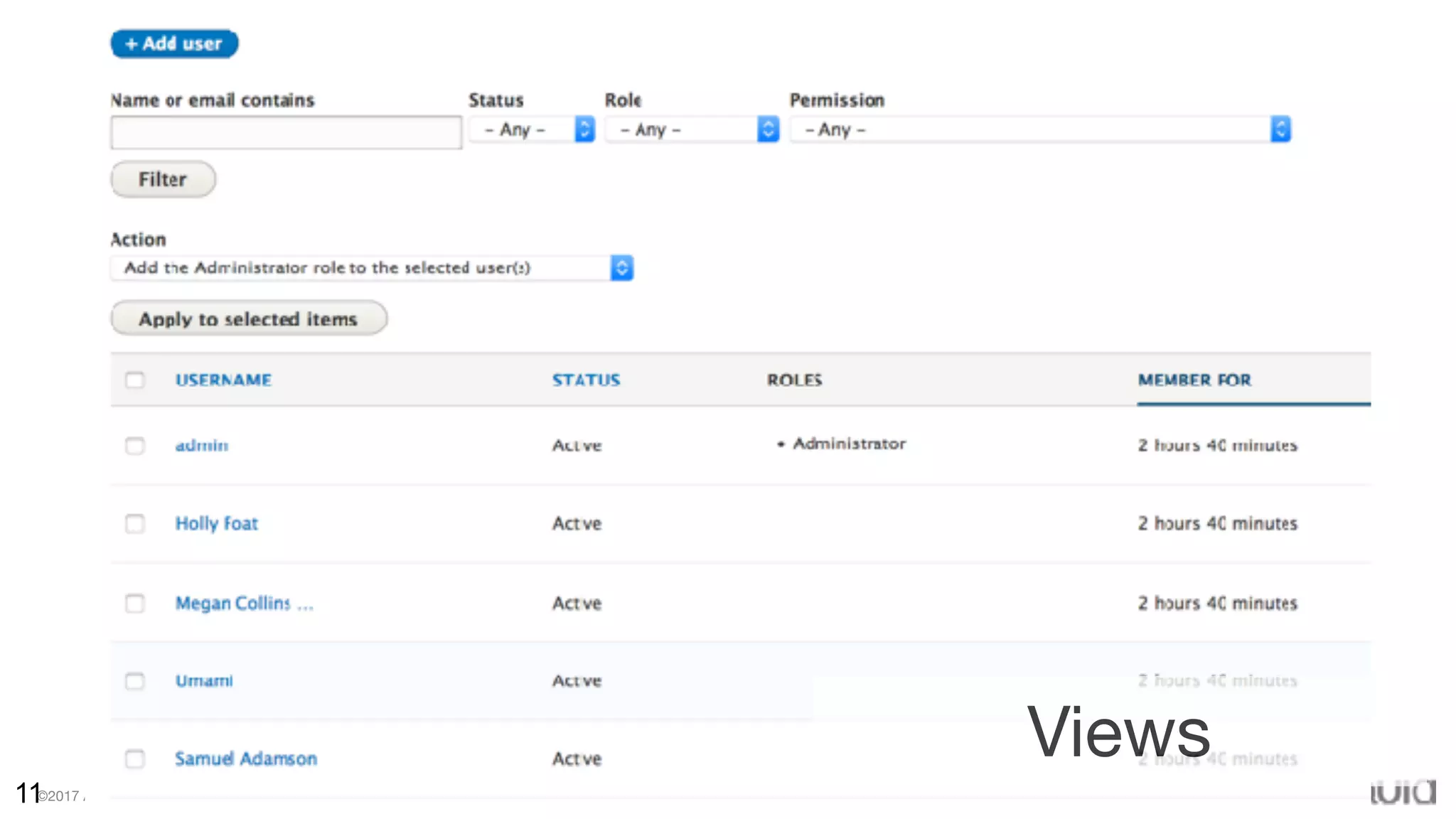 ©2017 Acquia Inc. — Confidential and Proprietary11
Views
 