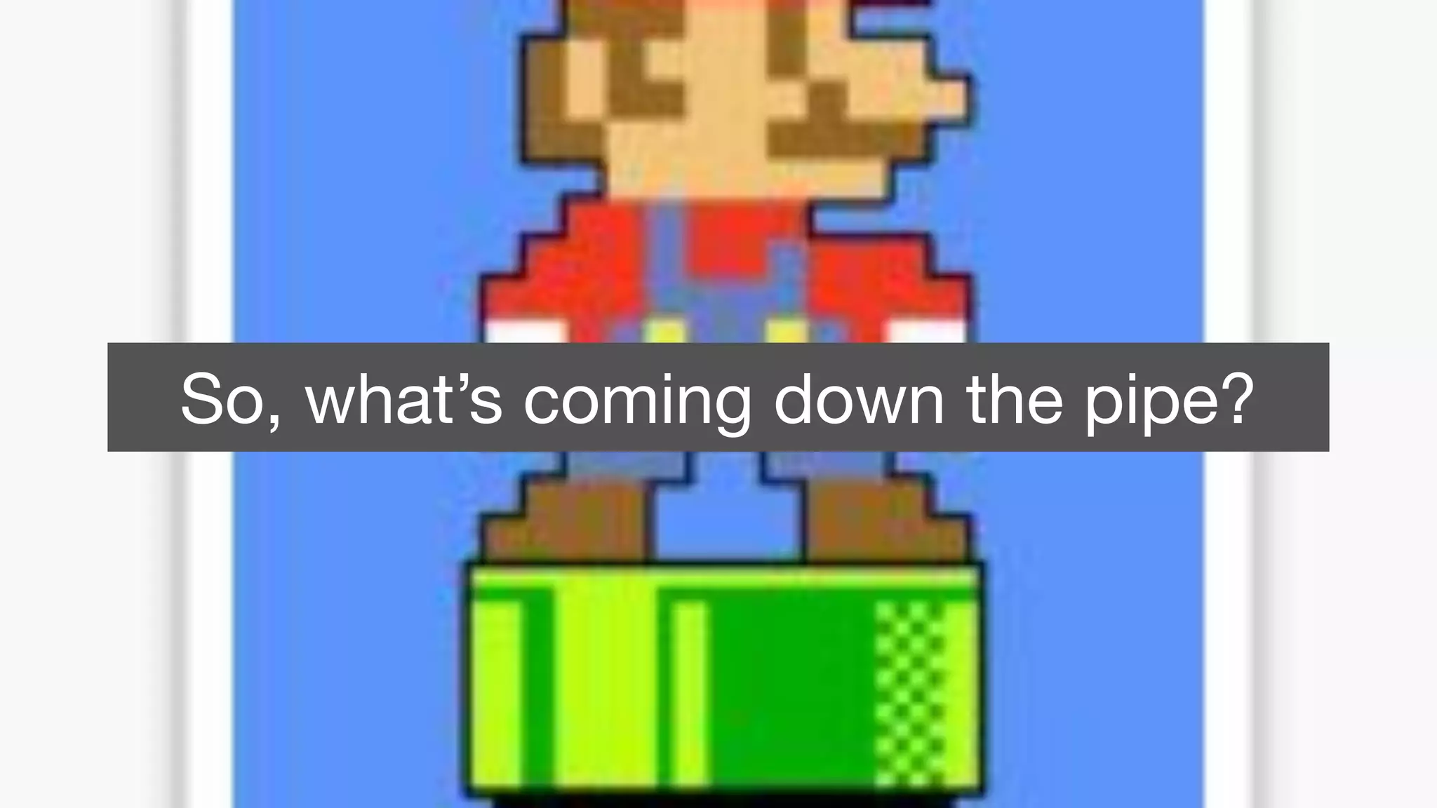 ©2017 Acquia Inc. — Confidential and Proprietary50
So, what’s coming down the pipe?
 