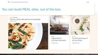 ©2017 Acquia Inc. — Confidential and Proprietary25
You can build REAL sites, out of the box.
 