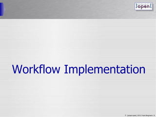 Workflow Implementation 