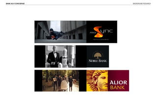 BANK AS A CONCIERGE   BACKGROUND RESEARCH
 
