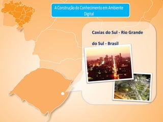 Caxias do Sul - Rio Grande do Sul - Brasil 