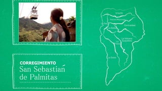 30
CORREGIMIENTO
San Sebastian
de Palmitas
´
 