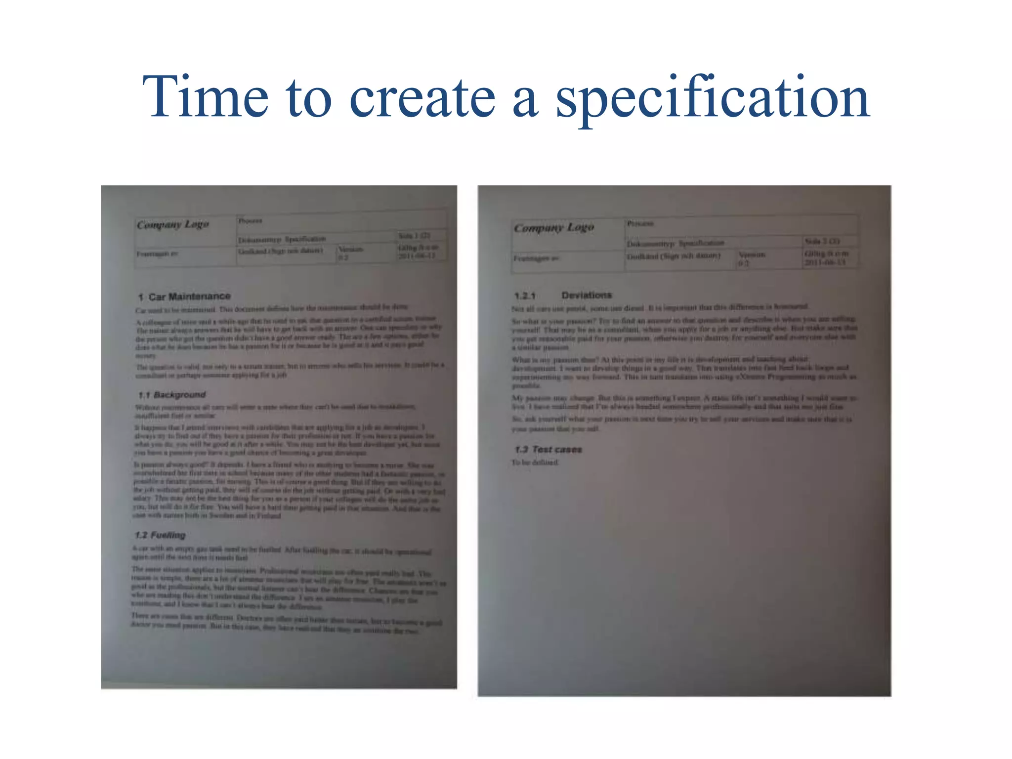 Time to create a specification
 