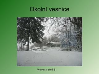 Okolní vesnice Vranov v zimě 2 