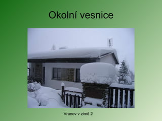Okolní vesnice Vranov v zimě 2 