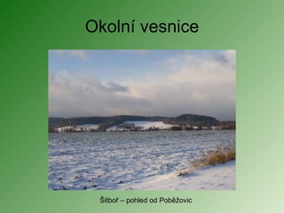 Okolní vesnice Šitboř – pohled od Poběžovic 