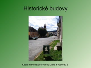 Historické budovy Kostel Nanebevzetí Panny Marie z východu 2 