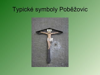 Typické symboly Poběžovic 