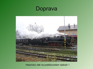 Doprava Historický vlak na poběžovickém nádraží 1 