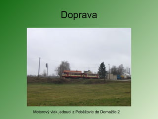 Doprava Motorový vlak jedoucí z Poběžovic do Domažlic 2 