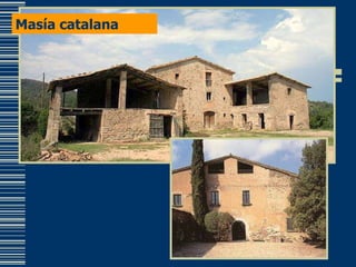 Masía catalana 