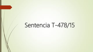 Sentencia T-478/15
 