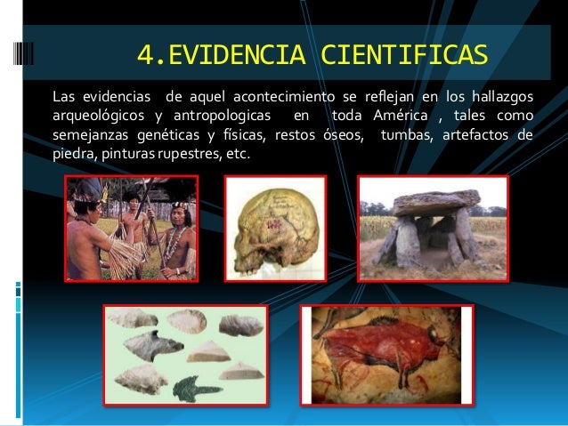 Evidencias En Las Que Se Basa Este Acontecimiento