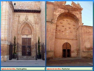 Iglesia de San Blas. Puerta SurIglesia de San Blas. Puerta gótica.
 