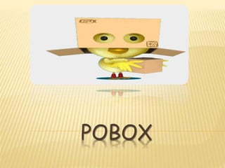 POBOX
 