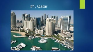 #1. Qatar
 
