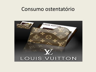 Consumo ostentatório
