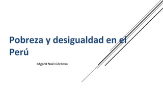 POBREZA EN EL PERU 2023 CURSO DE REALIDAD | PDF
