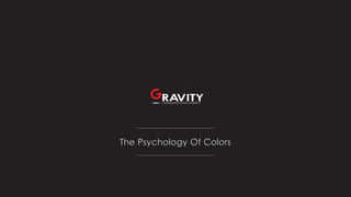 The Psychology Of Colors
 