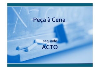 POC Educação - uma peça à cena