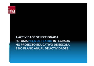 POC Educação - uma peça à cena