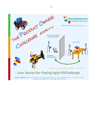 - 1 - 
User Stories for Playing Agile POChallenge 
 