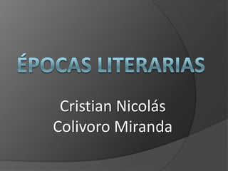Cristian Nicolás
Colivoro Miranda
 